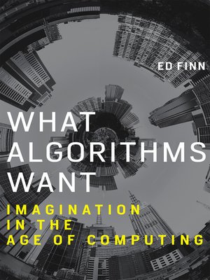 cover image of What Algorithms Want